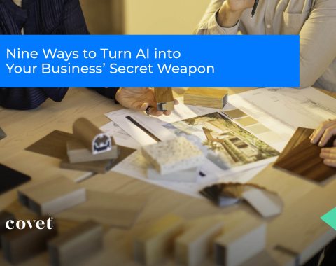 Nine Ways to Turn AI into Your Business’ Secret Weapon Nine Ways to Turn AI into Your Business’ Secret Weapon