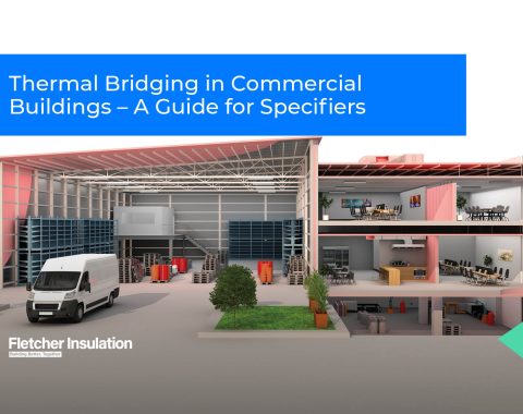 Thermal Bridging in Commercial Buildings – A Guide for Specifiers Thermal Bridging in Commercial Buildings – A Guide for Specifiers