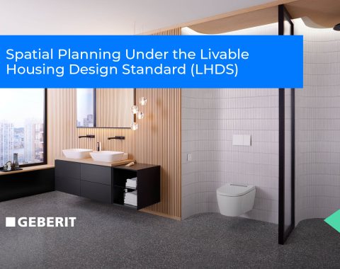 Spatial Planning Under the Livable Housing Design Standard (LHDS) Spatial Planning Under the Livable Housing Design Standard (LHDS)