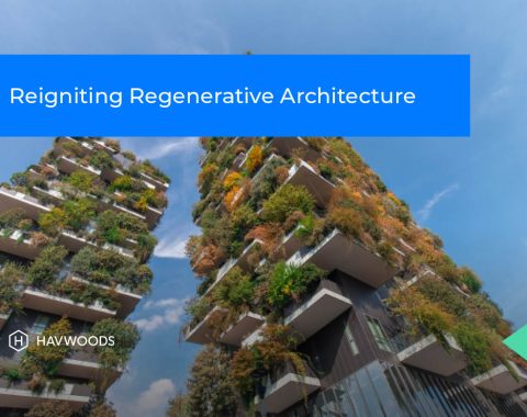 Reigniting Regenerative Architecture Reigniting Regenerative Architecture
