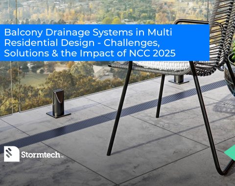 Balcony Drainage Systems in Multi Residential Design – Challenges, Solutions and the Impact of NCC 2025 Balcony Drainage Systems in Multi Residential Design – Challenges, Solutions and the Impact of NCC 2025