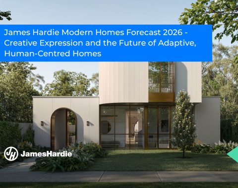 James Hardie Modern Homes Forecast 2026: Creative Expression and the Future of Adaptive, Human-Centred Homes James Hardie Modern Homes Forecast 2026: Creative Expression and the Future of Adaptive, Human-Centred Homes