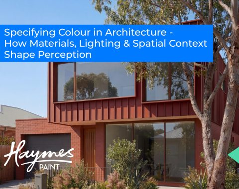 Specifying Colour in Architecture – How Materials, Lighting & Spatial Context Shape Perception Specifying Colour in Architecture – How Materials, Lighting & Spatial Context Shape Perception